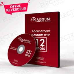 Offre Revendeur : Abonnement Magnum Ott / Ott Platinum IPTV - Panel de 10 en France - Electro Sat Pro